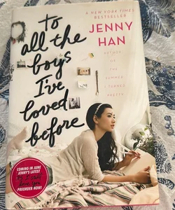 To All the Boys I've Loved Before