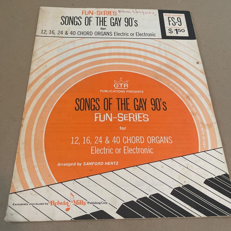 Songs of the Gay 90s for Organ