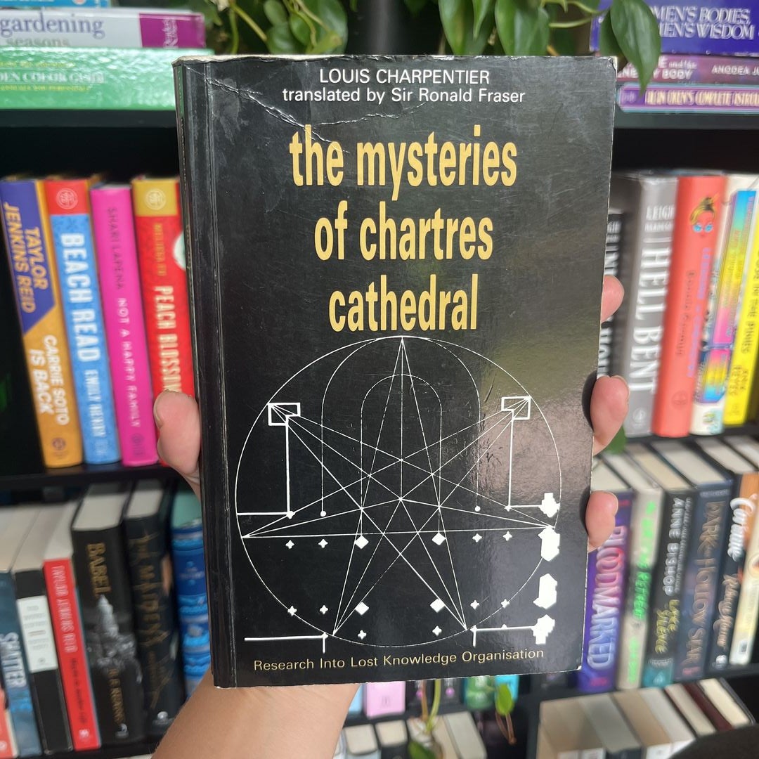 The Mysteries of Chartres Cathedral, Louis CHARPENTIER, Ronald Fraser
