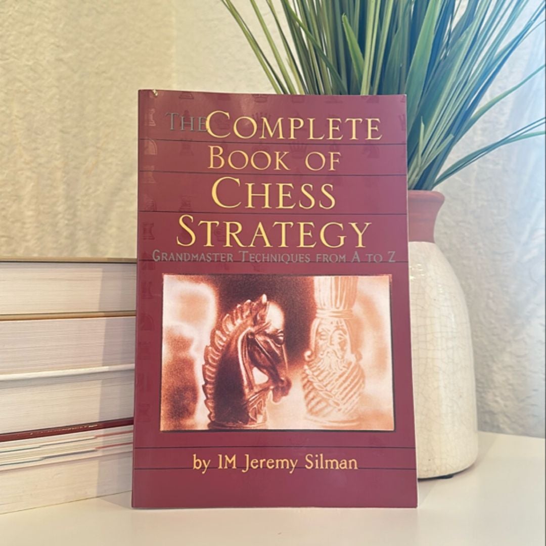 The Complete Book of Chess Strategy