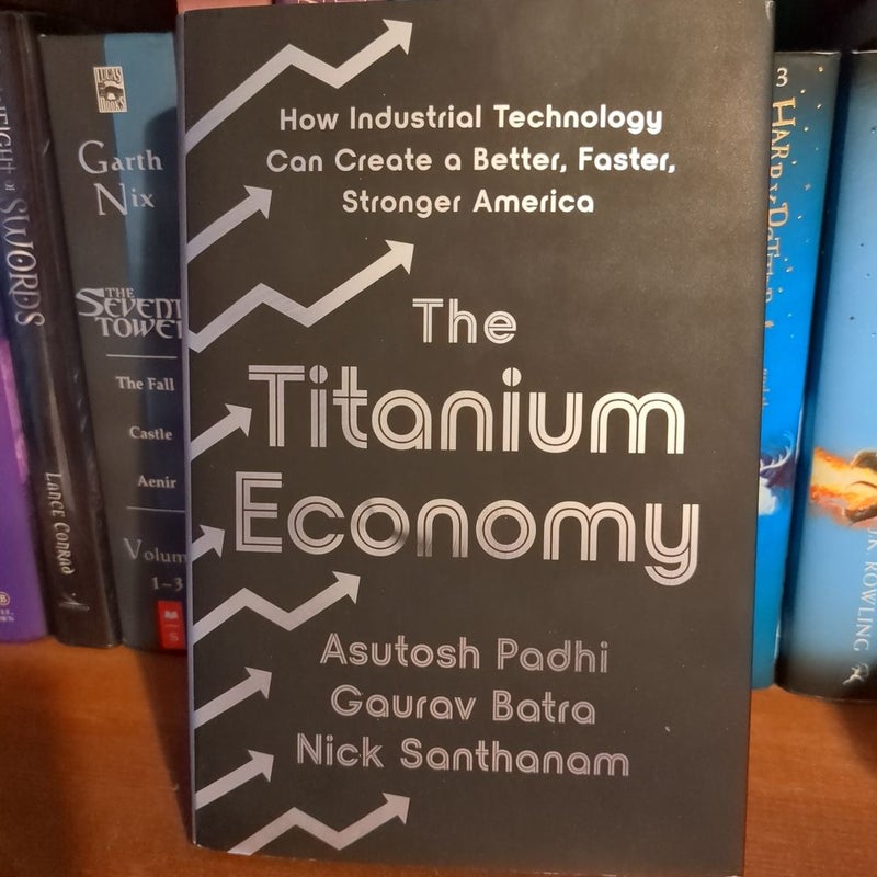 The Titanium Economy