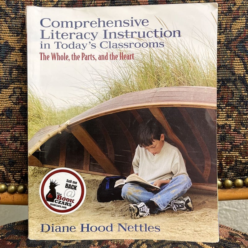 Comprehensive Literacy Instruction in Today's Classrooms