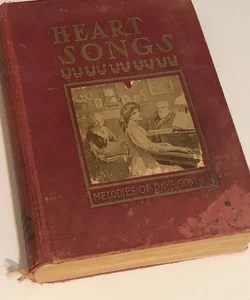 1914 Heart Songs Melodies of days gone by