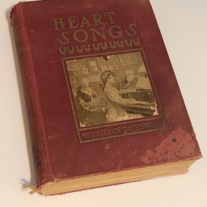 1914 Heart Songs Melodies of days gone by