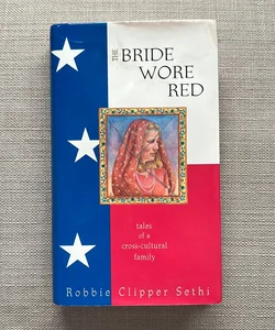 The Bride Wore Red