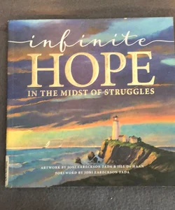 Infinite Hope ... in the Midst of Struggles