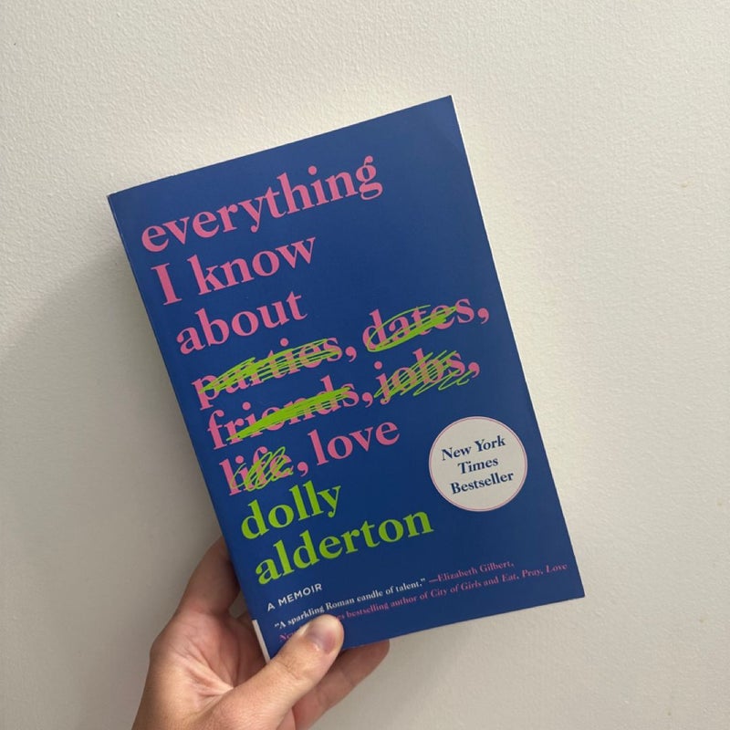Everything I Know about Love