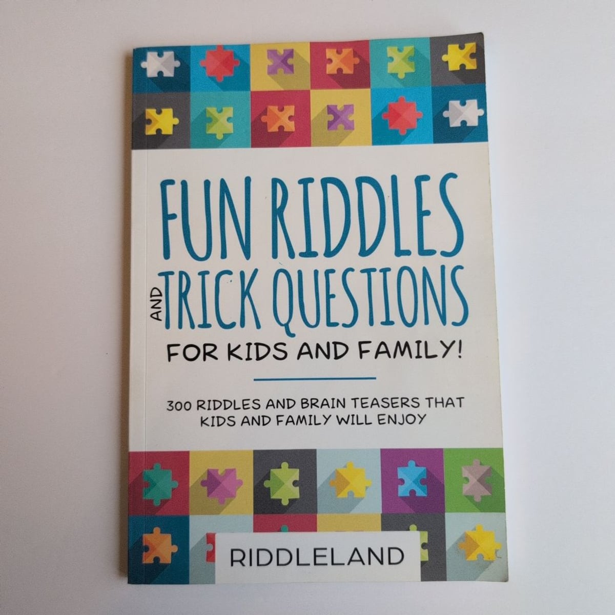 Fun Riddles and Trick Questions for Kids and Family by Riddleland