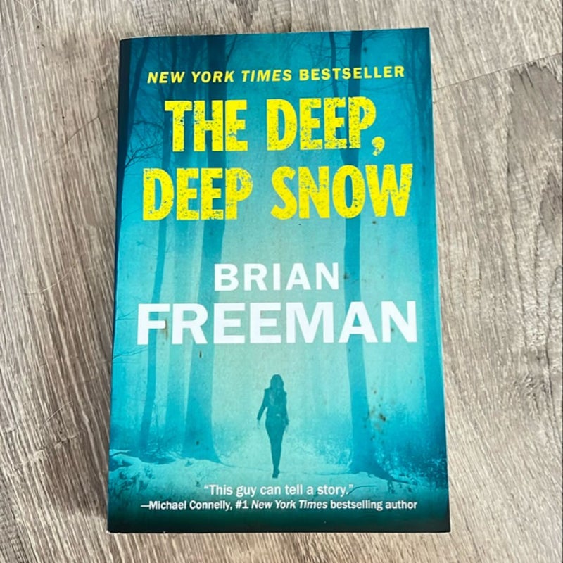 The Deep, Deep Snow