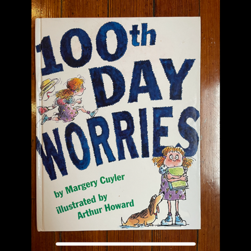 100th Day Worries