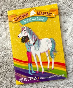 Unicorn Academy #4: Isabel and Cloud