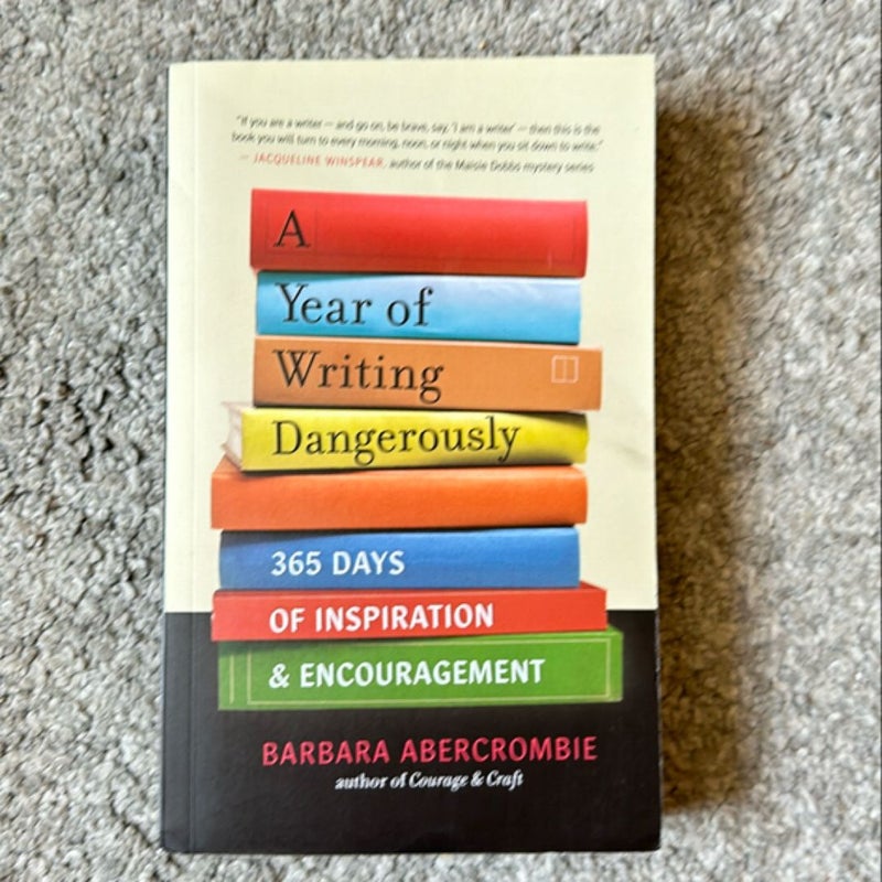 A Year of Writing Dangerously