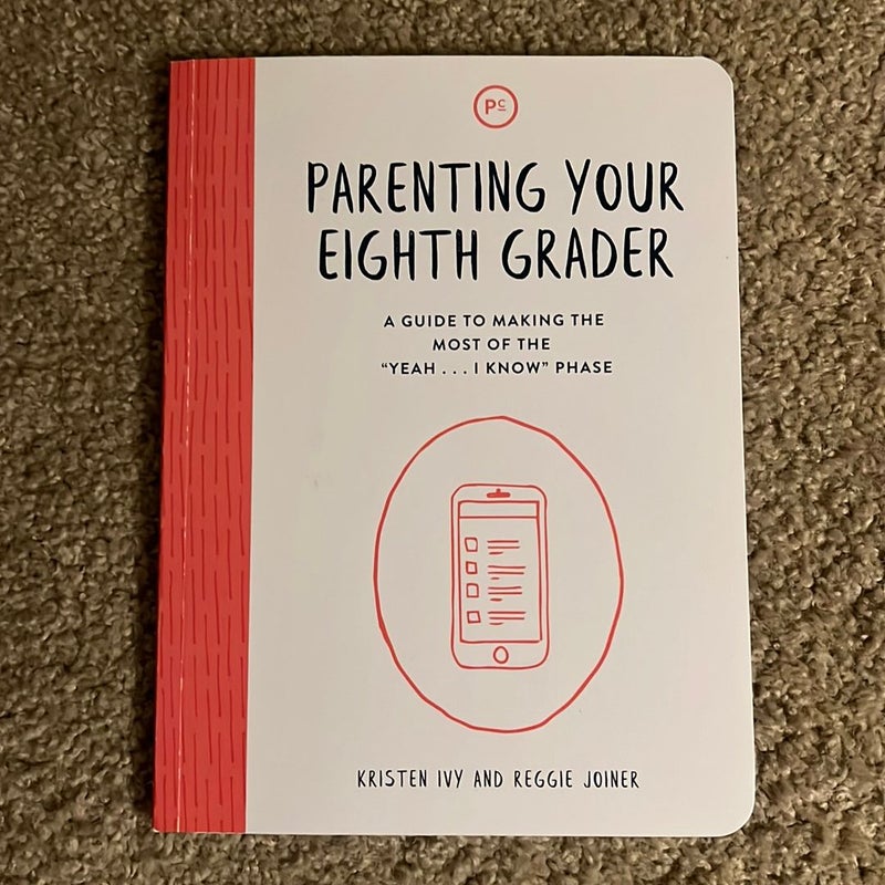 Parenting Your Eighth Grader