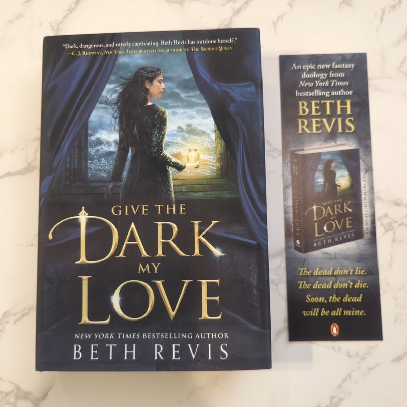 Give the Dark My Love (signed)