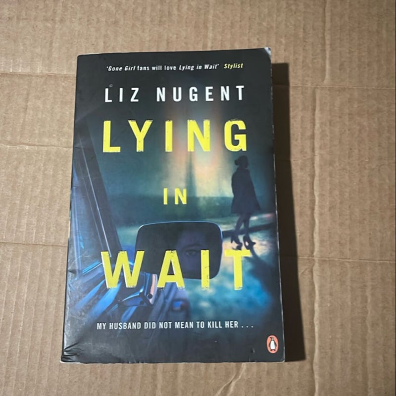 Lying in Wait