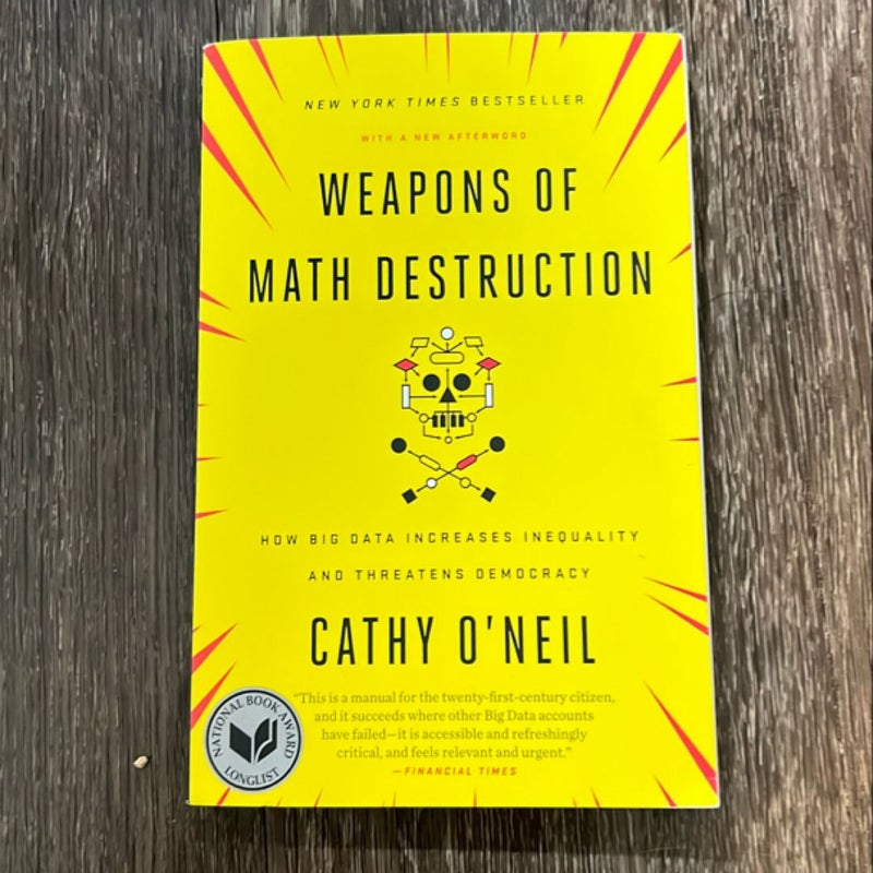 Weapons of Math Destruction