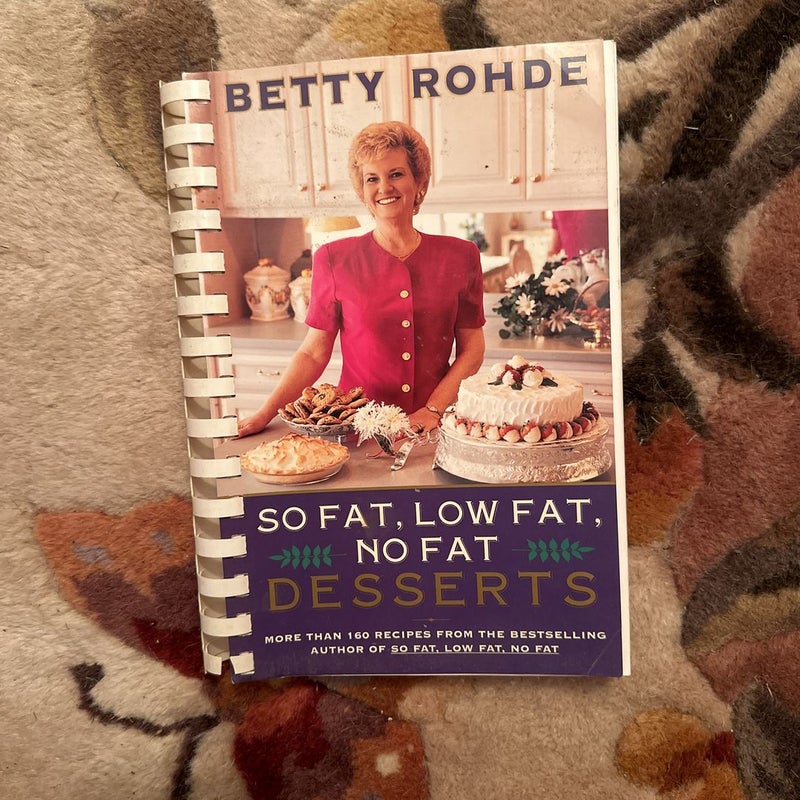 So Fat, Low Fat, No Fat Desserts