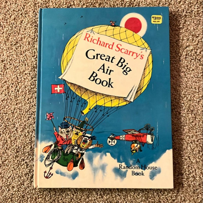 Richard Scarry's Great Big Air Book