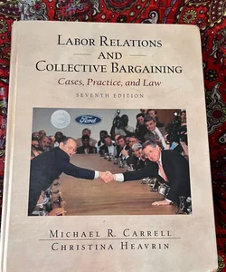 Labor Relations and Collective Bargaining