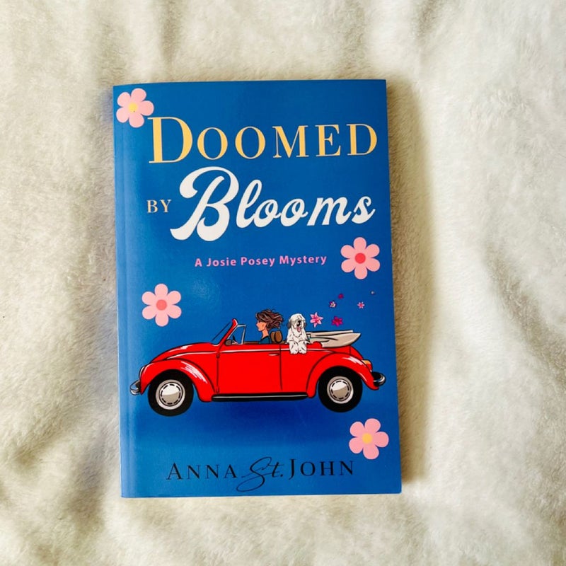 Doomed by Blooms