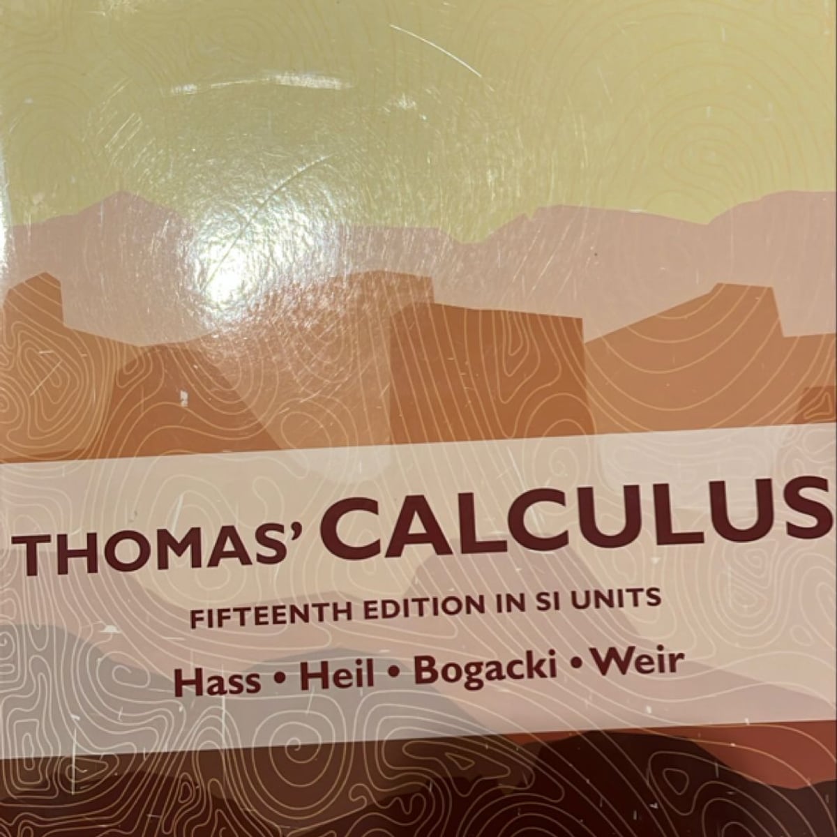 Thomas' Calculus, SI Units by Joel Hass, Christopher Heil, Maurice Weir