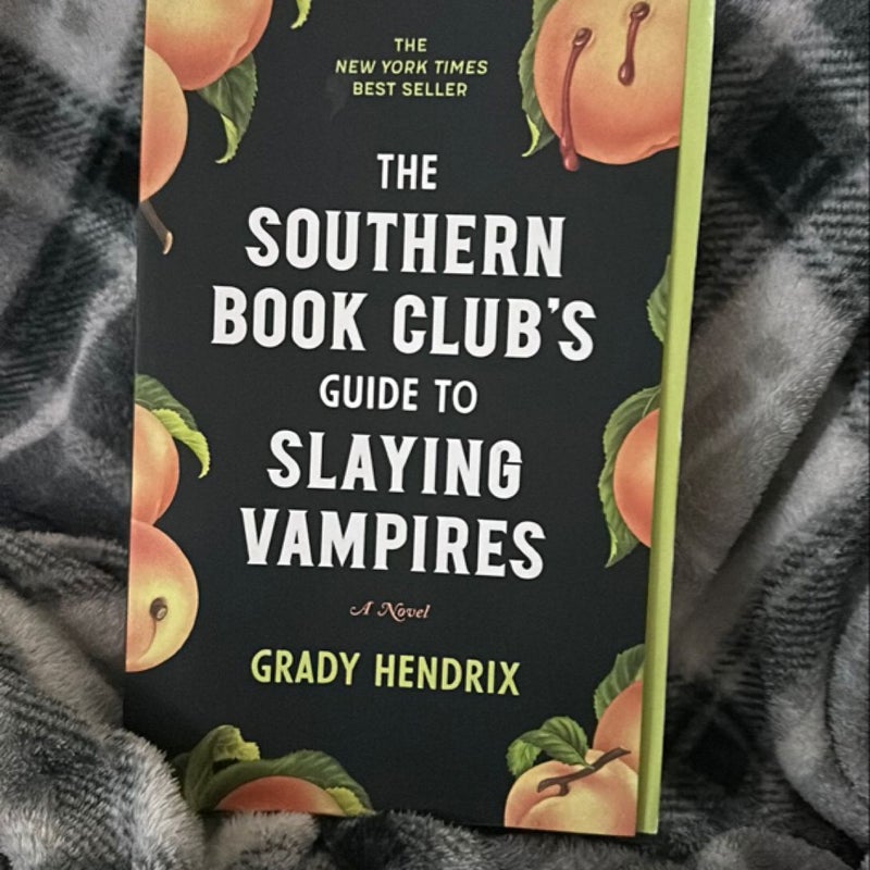 The Southern Book Club's Guide to Slaying Vampires