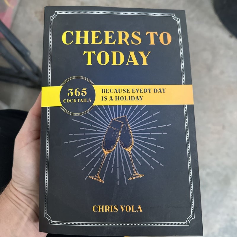 Cheers to Today