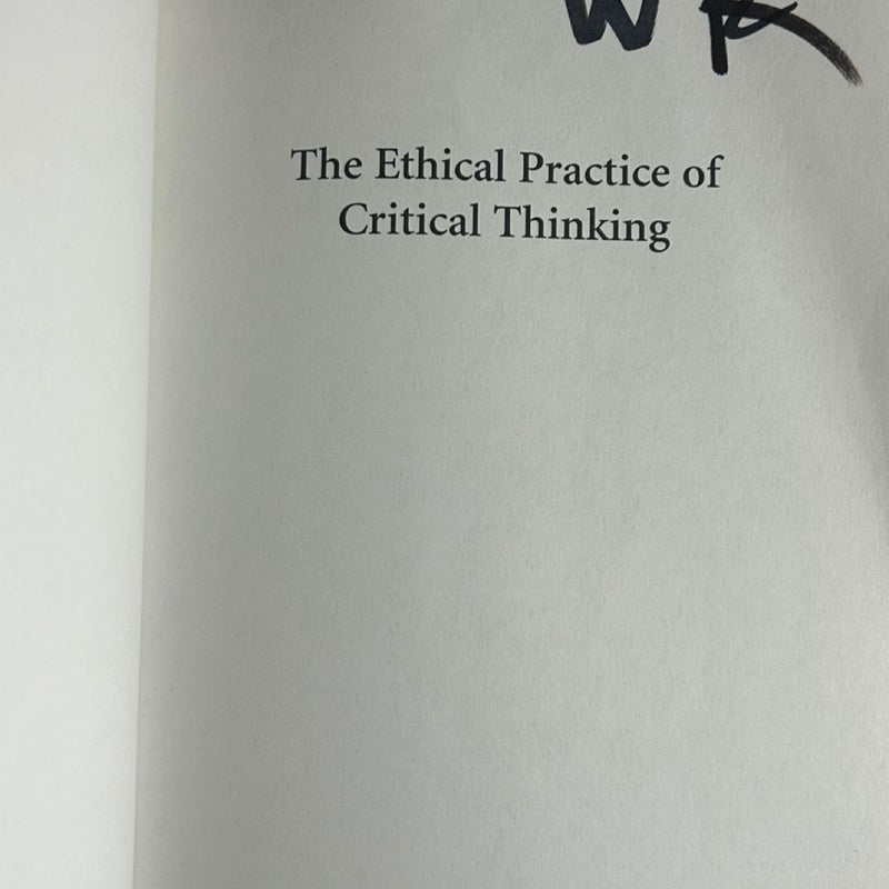 The Ethical Practice of Critical Thinking