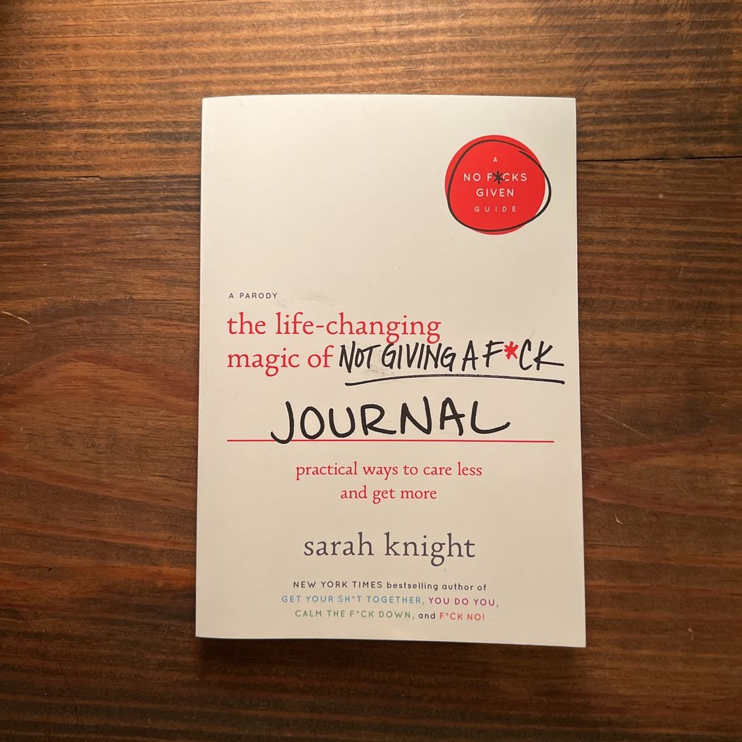 The Life-Changing Magic of Not Giving a F*ck Journal