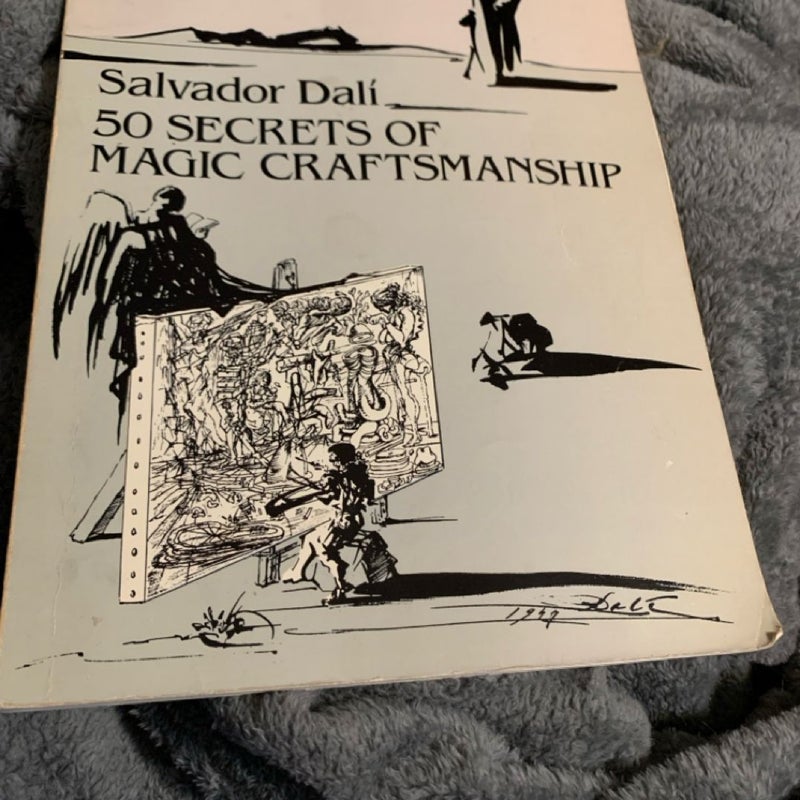 Salvador Dali 50 secrets of magic craftsmanship  