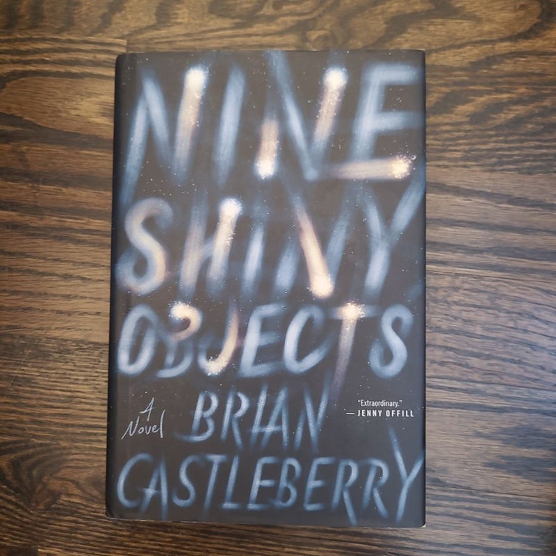 Nine Shiny Objects