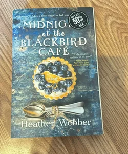 Midnight at the Blackbird Cafe