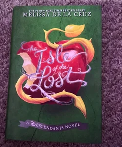 The Isle of the Lost (a Descendants Novel, Vol. 1)