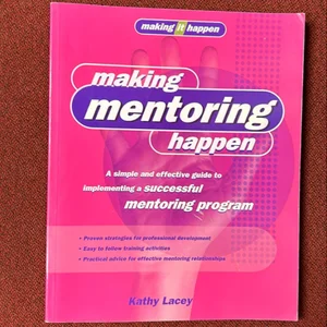 Making Mentoring Happen
