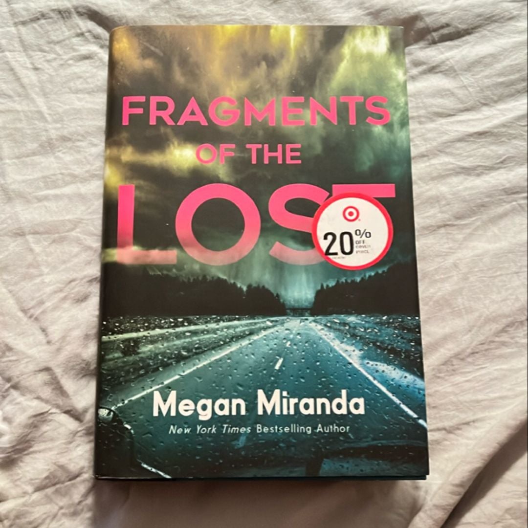 Fragments of the Lost