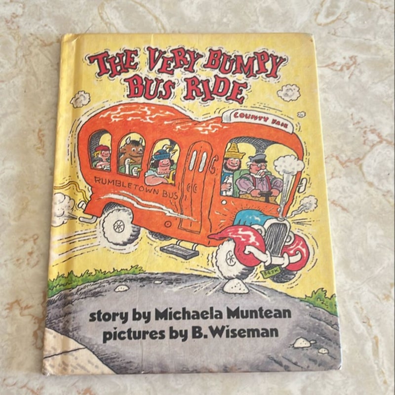 The Very Bumpy Bus Ride by Michaela Muntean