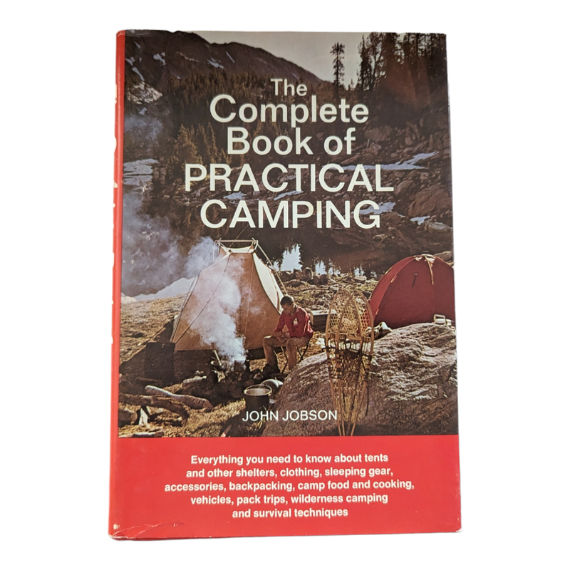 The Complete Book of Practical Camping