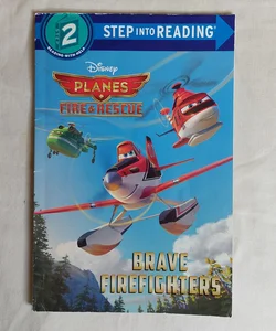 Brave Firefighters (Disney Planes: Fire and Rescue)