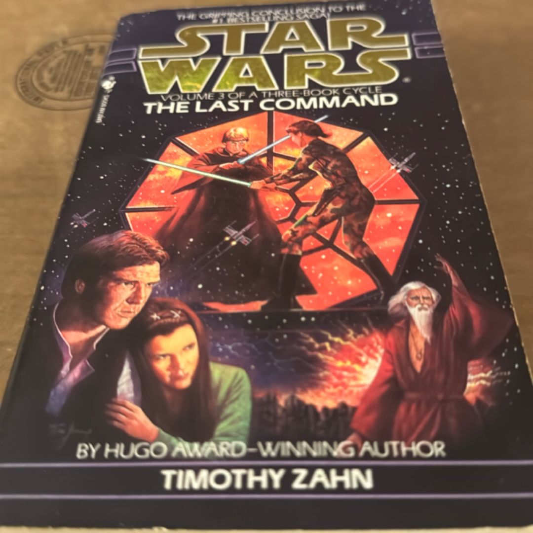 The Last Command: Star Wars Legends (the Thrawn Trilogy)