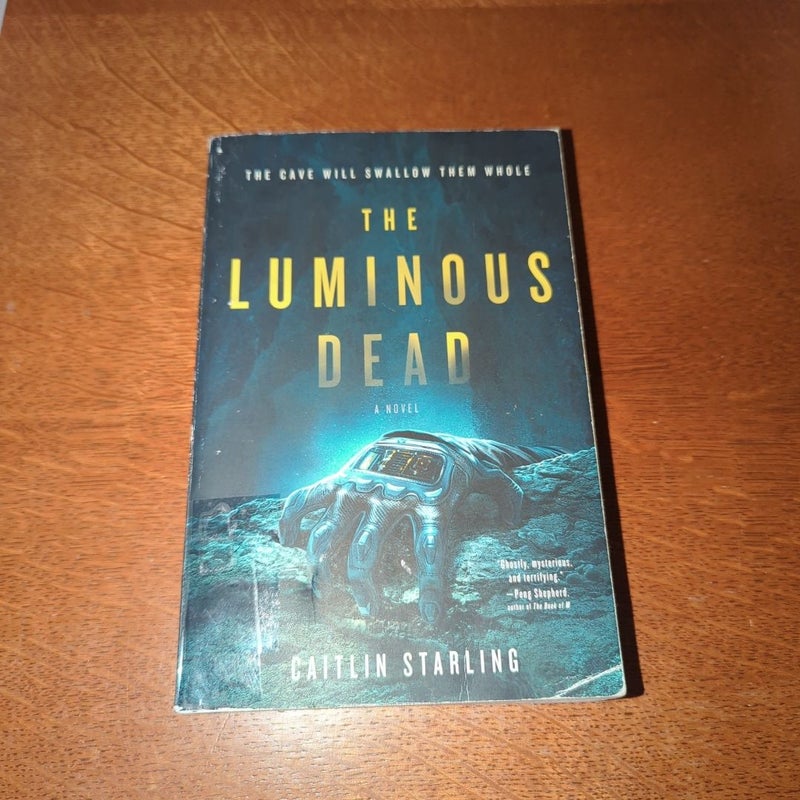 The Luminous Dead