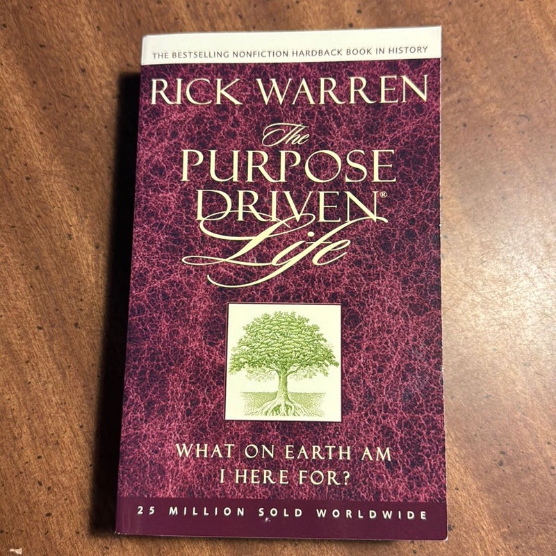 The Purpose Driven Life