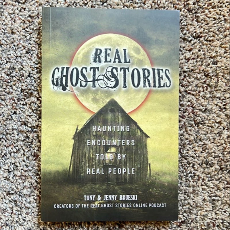 Real Ghost Stories