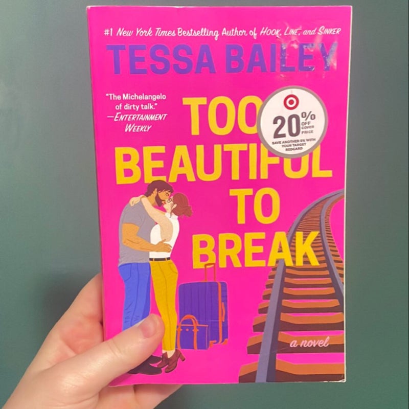 Too Beautiful to Break