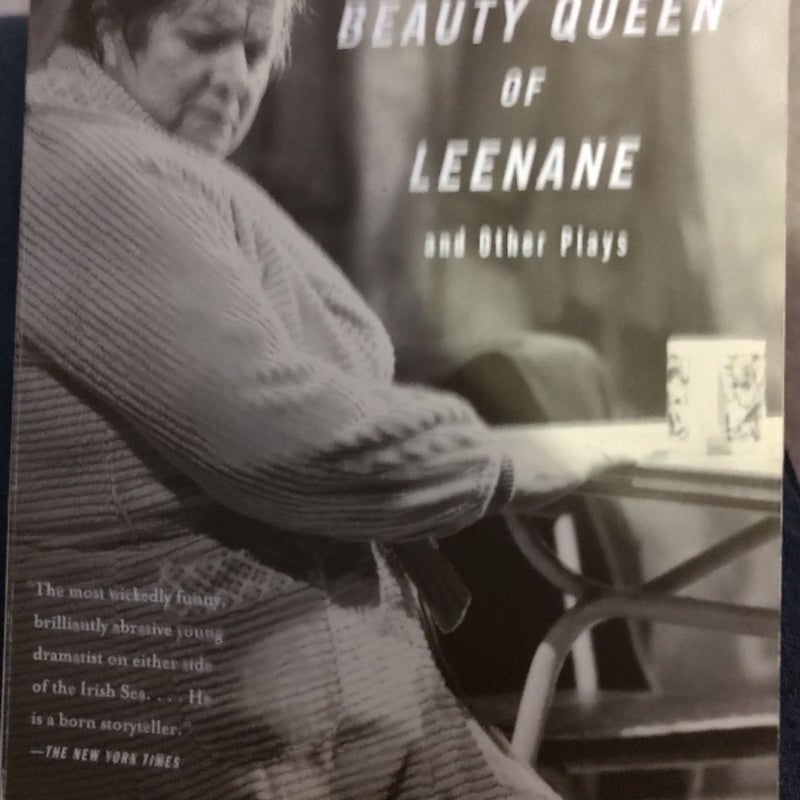 The Beauty Queen of Leenane and Other Plays