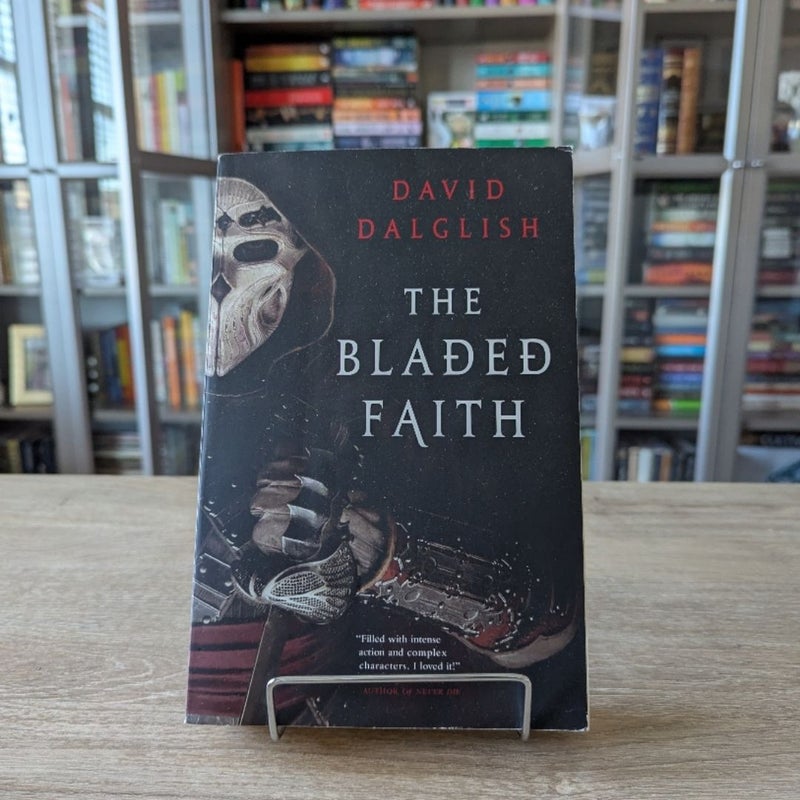 The Bladed Faith