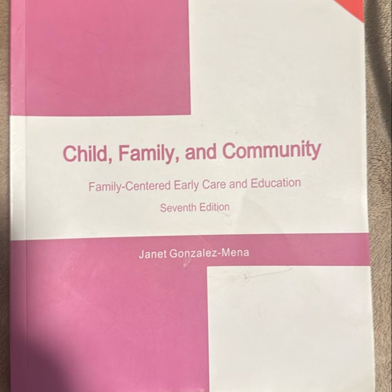 Child, Family, and Community