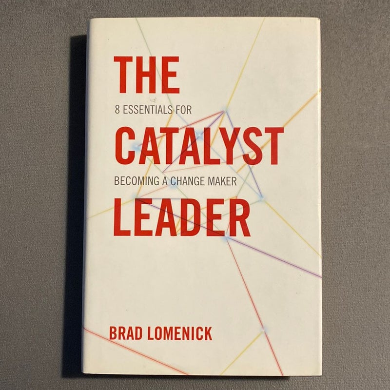 The Catalyst Leader