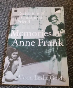 Memories of Anne Frank