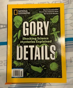 National Geographic Gory Details
