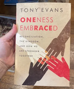 Oneness Embraced
